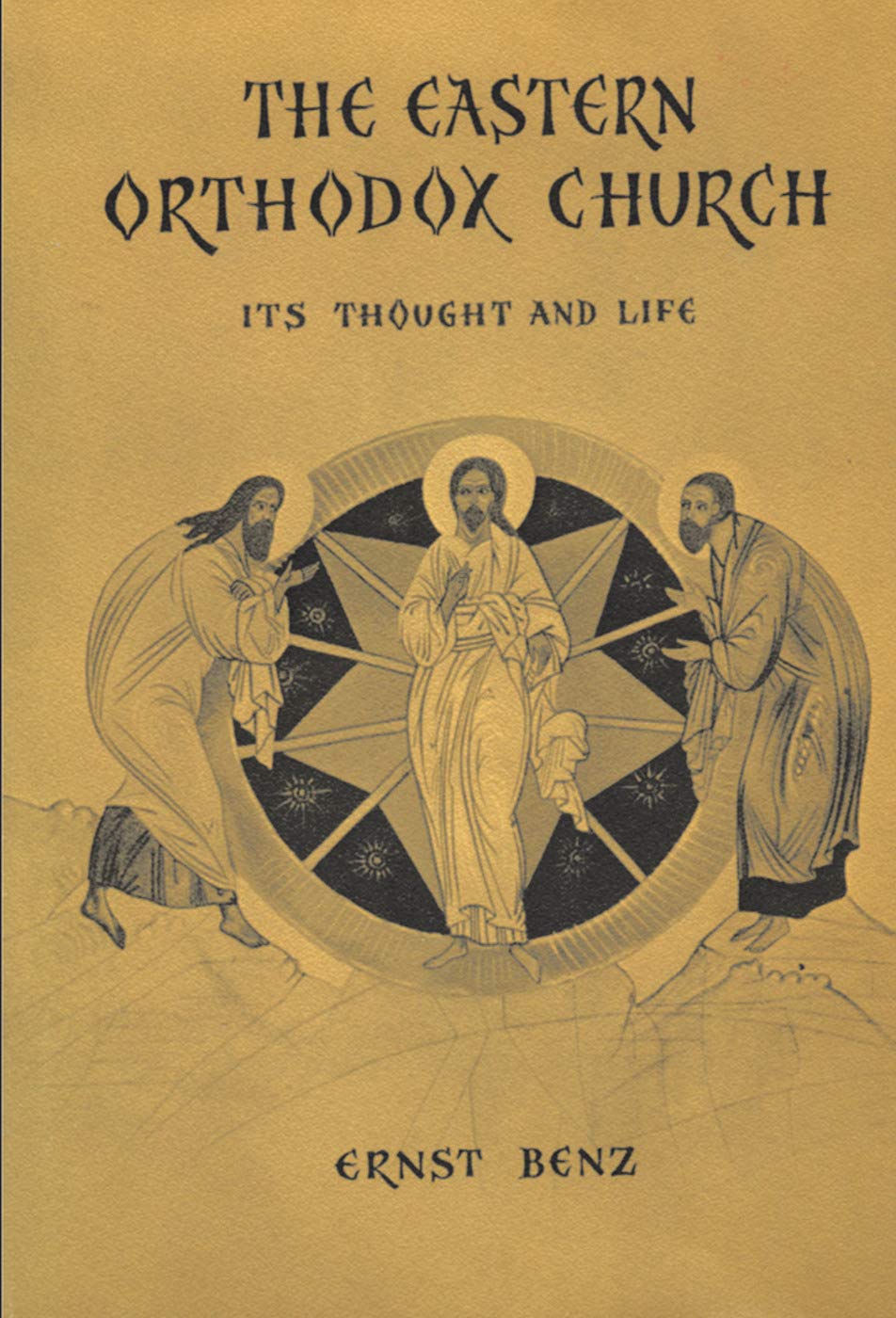 The Eastern Orthodox Church: Its Thought and Life (Anchor),Used