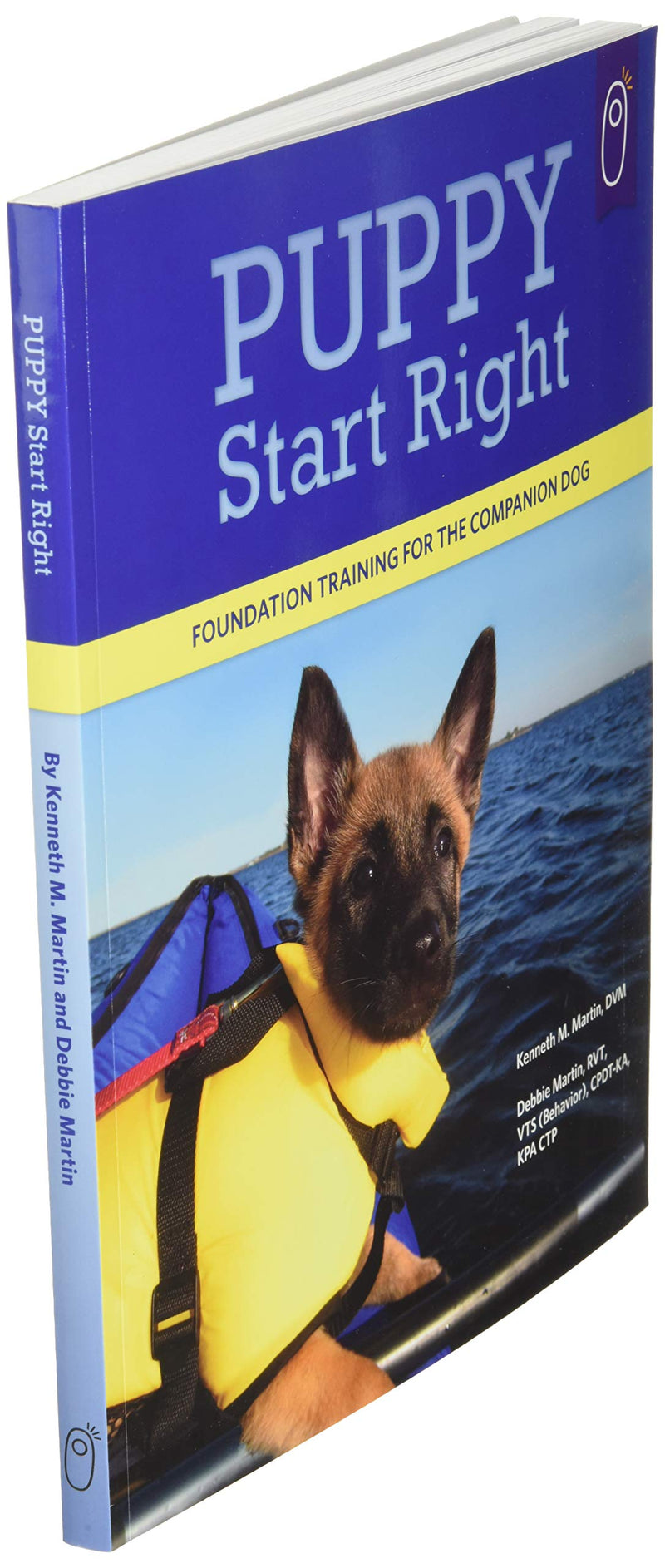 Puppy Start Right: Foundation Training For The Companion Dog (Karen Pryor Clicker Book),Used