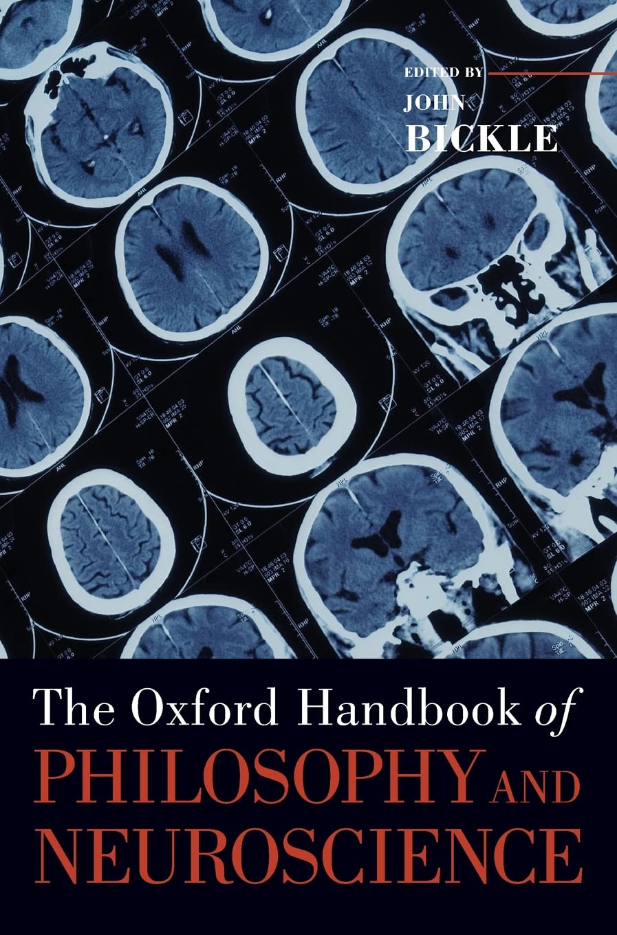 The Oxford Handbook of Philosophy and Neuroscience (Oxford Handbooks),Used