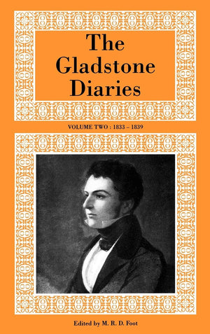 The Gladstone Diaries Volume Two: 18331839,Used