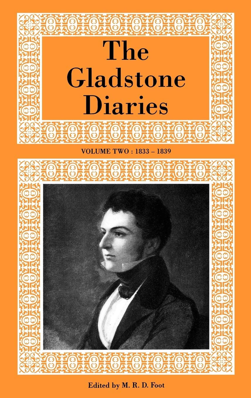 The Gladstone Diaries Volume Two: 18331839,Used