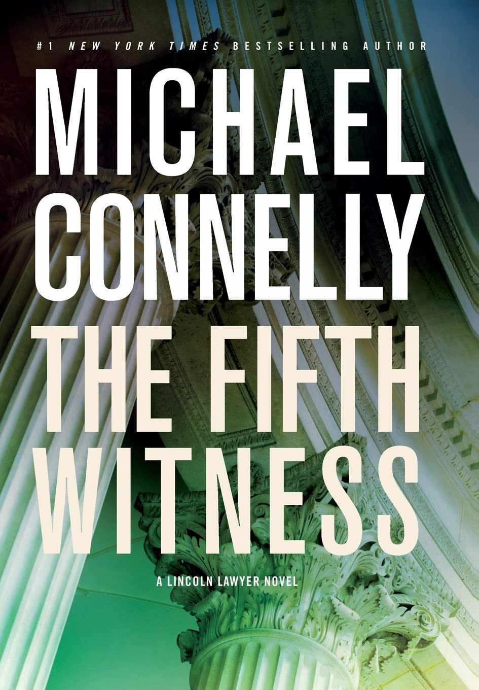 The Fifth Witness (A Lincoln Lawyer Novel, 4),New