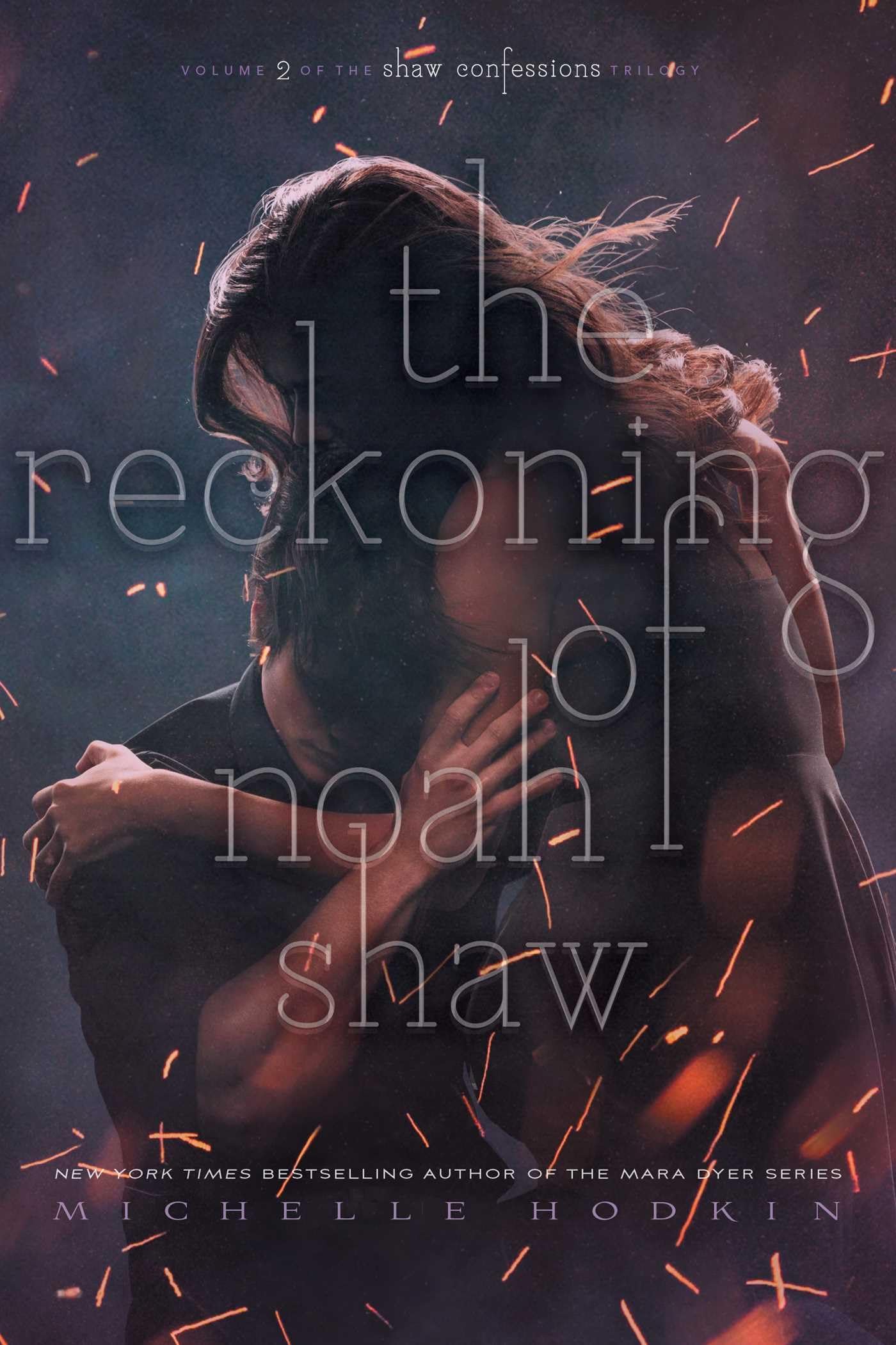 The Reckoning Of Noah Shaw (2) (The Shaw Confessions)