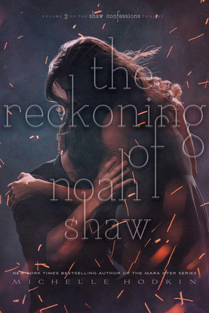 The Reckoning Of Noah Shaw (2) (The Shaw Confessions)