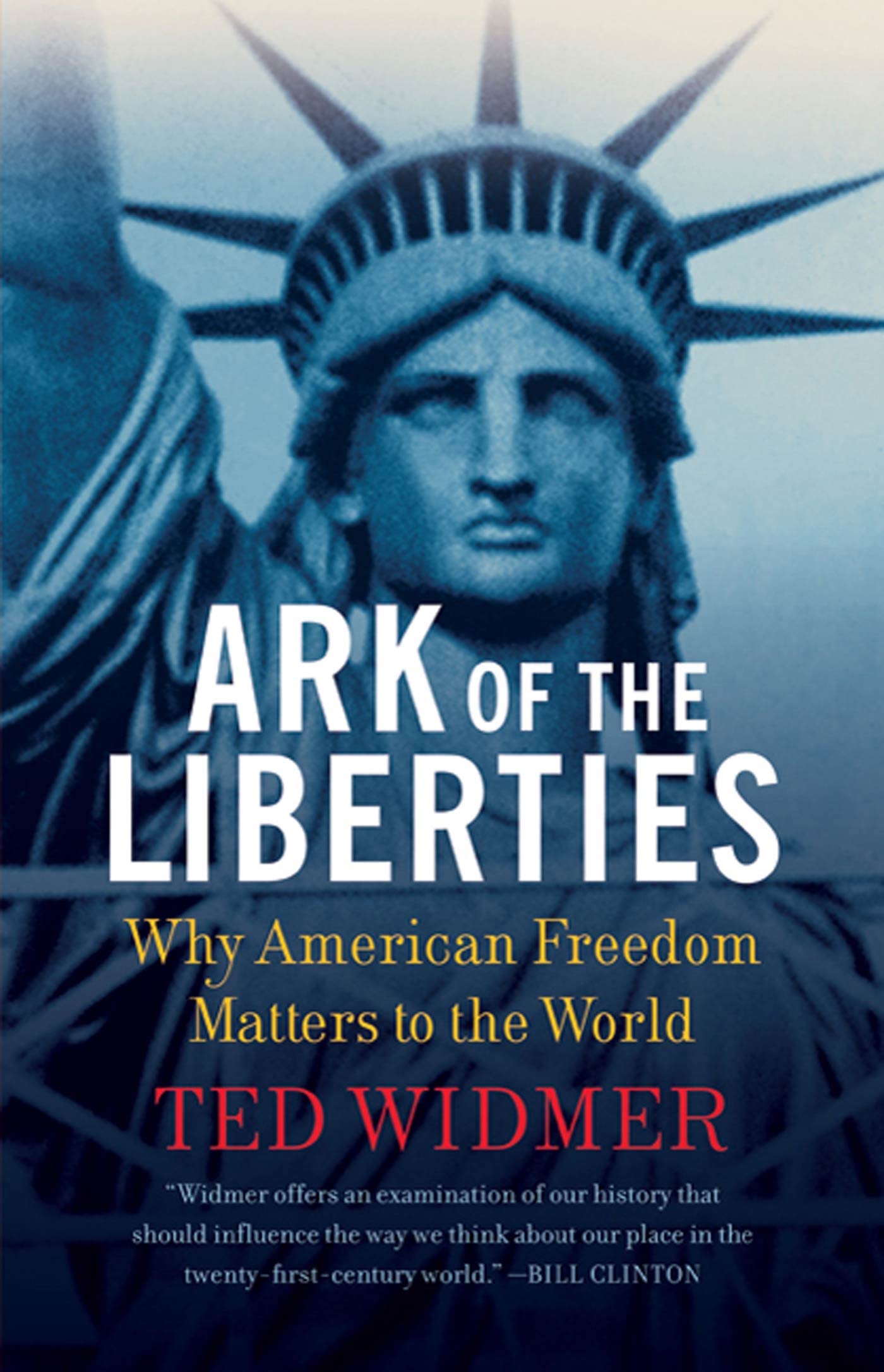 Ark Of The Liberties: Why American Freedom Matters To The World,Used