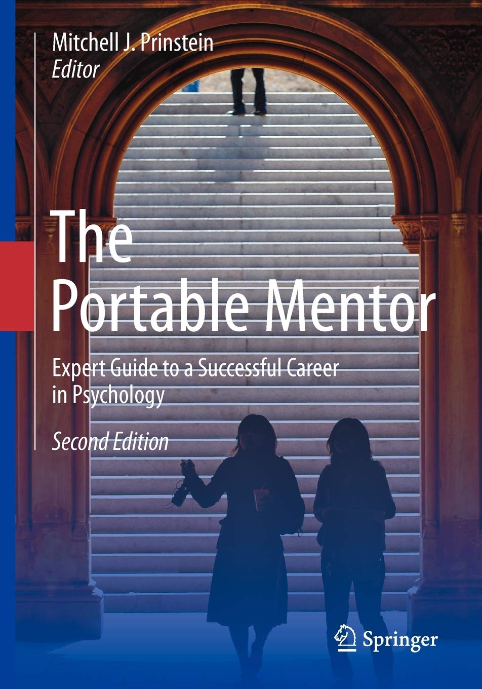 The Portable Mentor: Expert Guide to a Successful Career in Psychology,Used