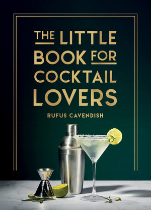 The Little Book for Cocktail Lovers: Recipes, Crafts, Trivia and More  the Perfect Gift for Any Aspiring Mixologist,New