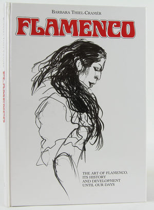 Flamenco: The Art of Flamenco, Its History and Development Until Our Days,Used