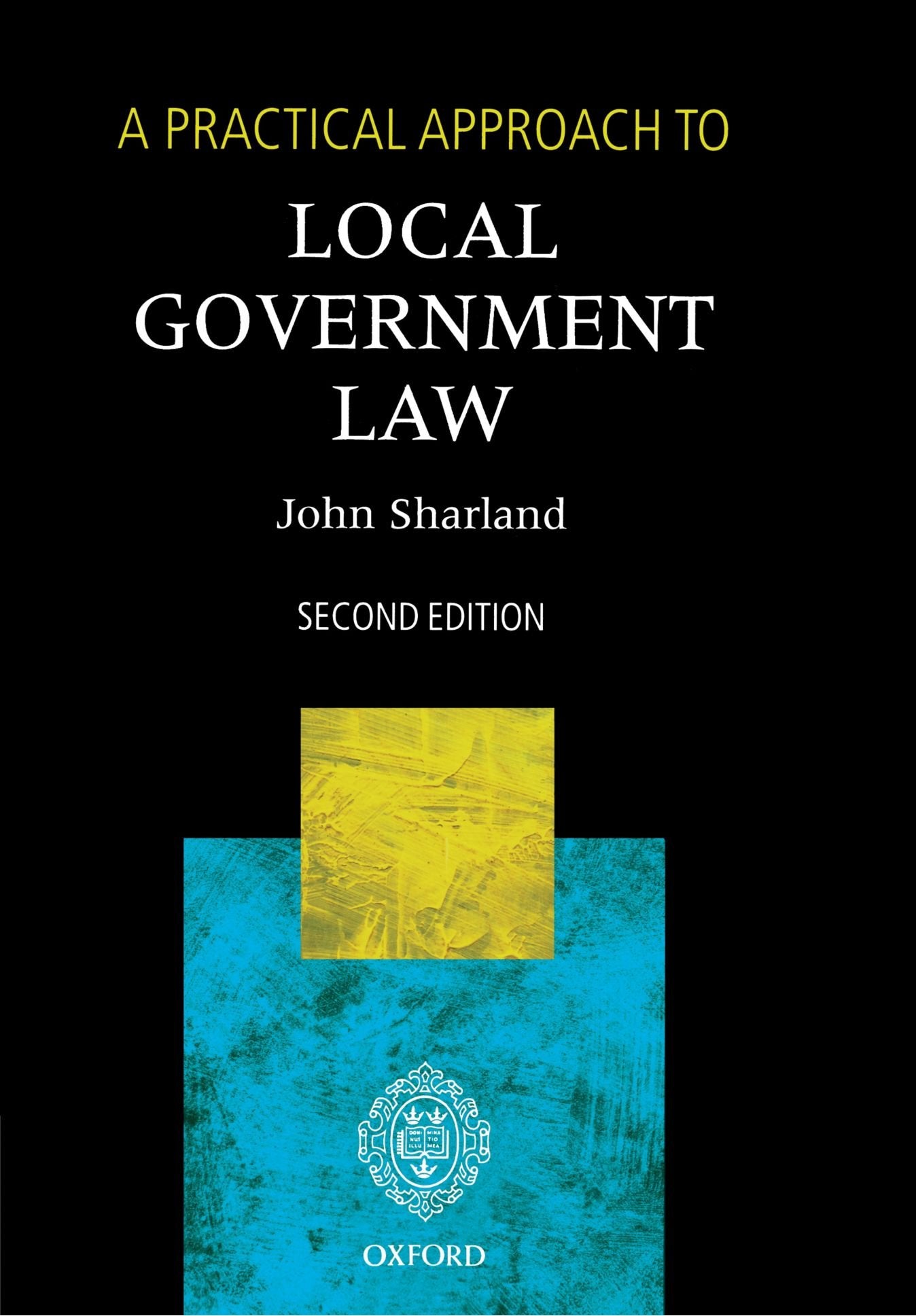 A Practical Approach To Local Government Law,Used