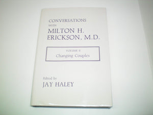Conversations with Milton H. Erickson, Vol. 2: Changing Couples,Used