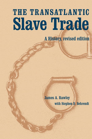 The Transatlantic Slave Trade: A History, Revised Edition,New