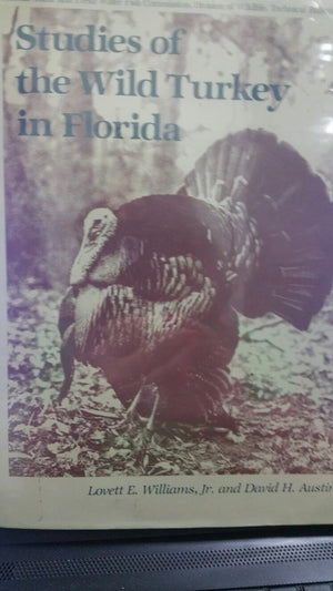 Studies of the Wild Turkey in Florida (Technical Bulletin, No 10),Used