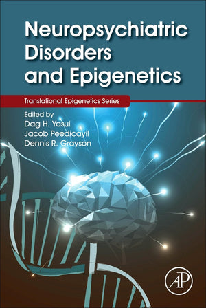 Neuropsychiatric Disorders and Epigenetics (Translational Epigenetics),Used
