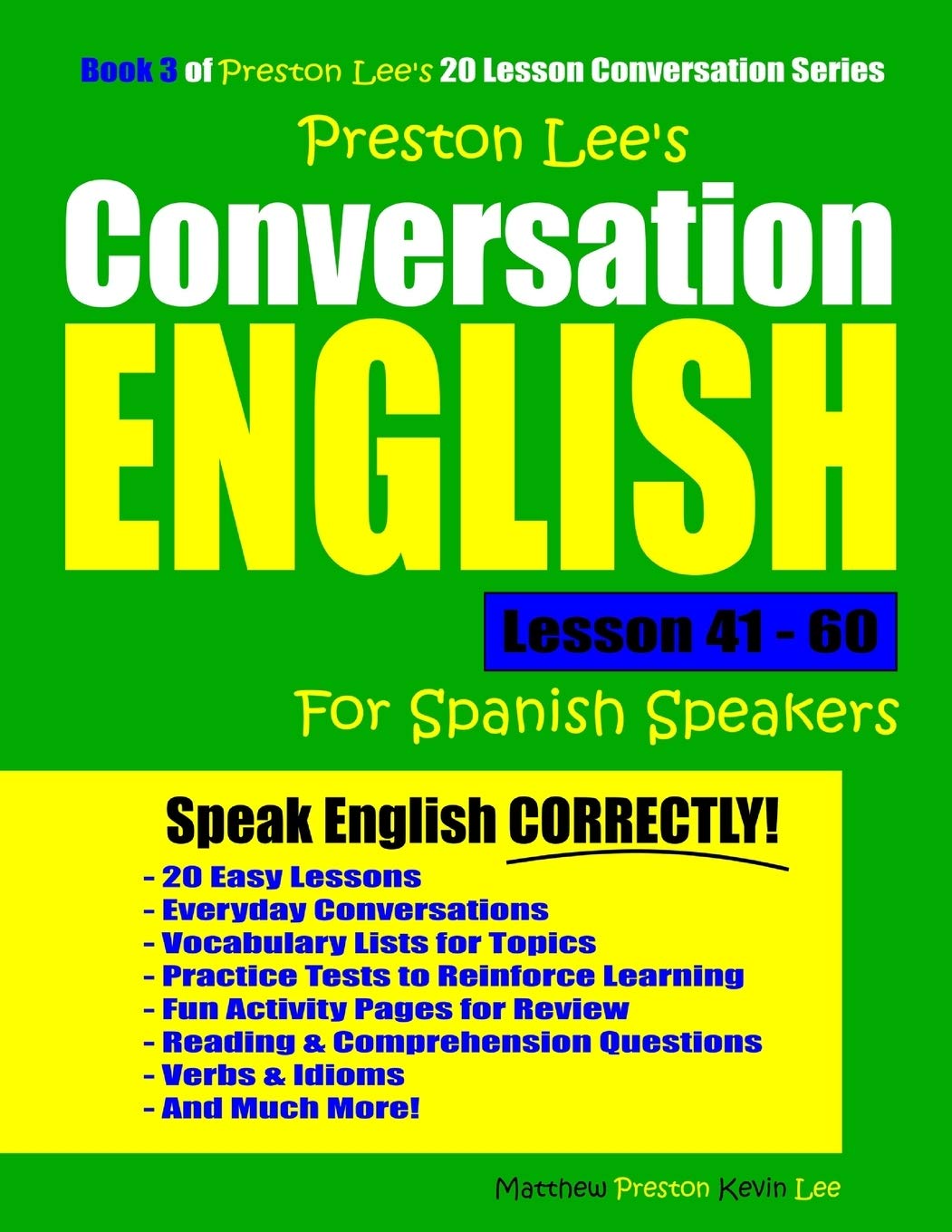 Preston Lee's Conversation English For Spanish Speakers Lesson 41  60 (Preston Lee's English For Spanish Speakers),Used