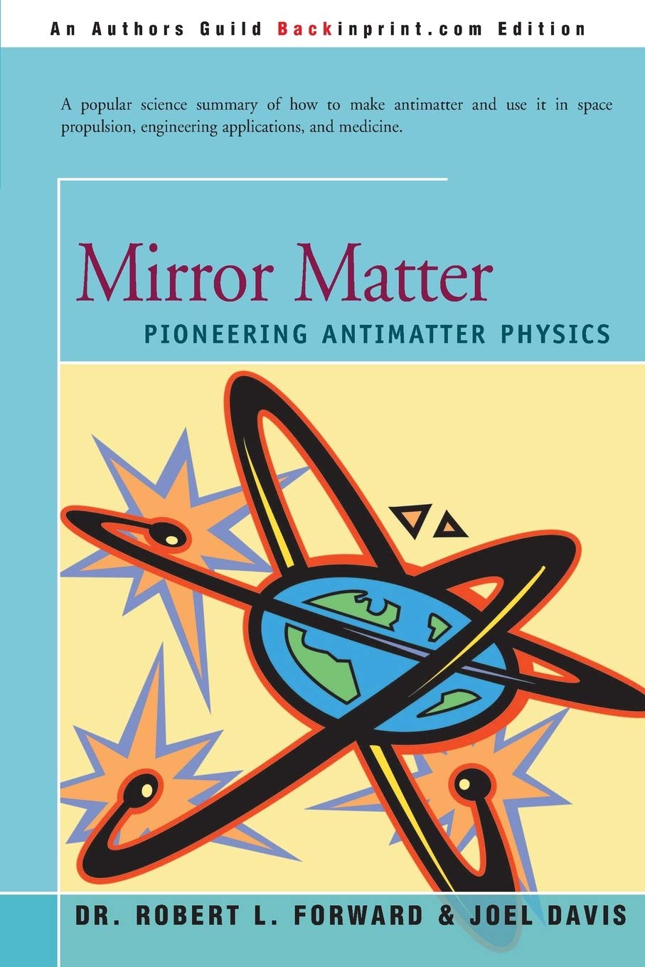 Mirror Matter: Pioneering Antimatter Physics,Used
