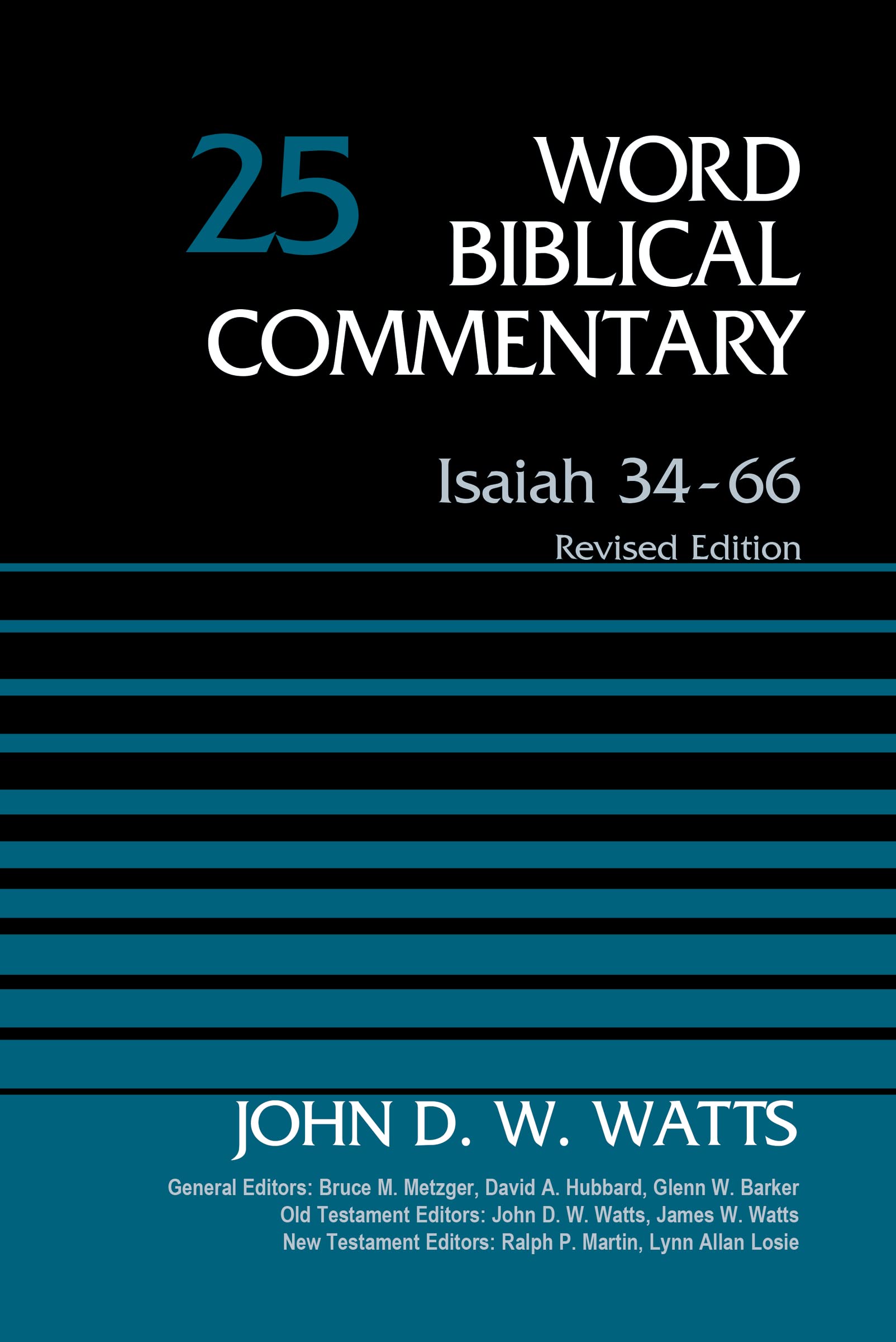 Isaiah 3466, Volume 25: Revised Edition (25) (Word Biblical Commentary),Used
