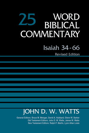 Isaiah 3466, Volume 25: Revised Edition (25) (Word Biblical Commentary),Used