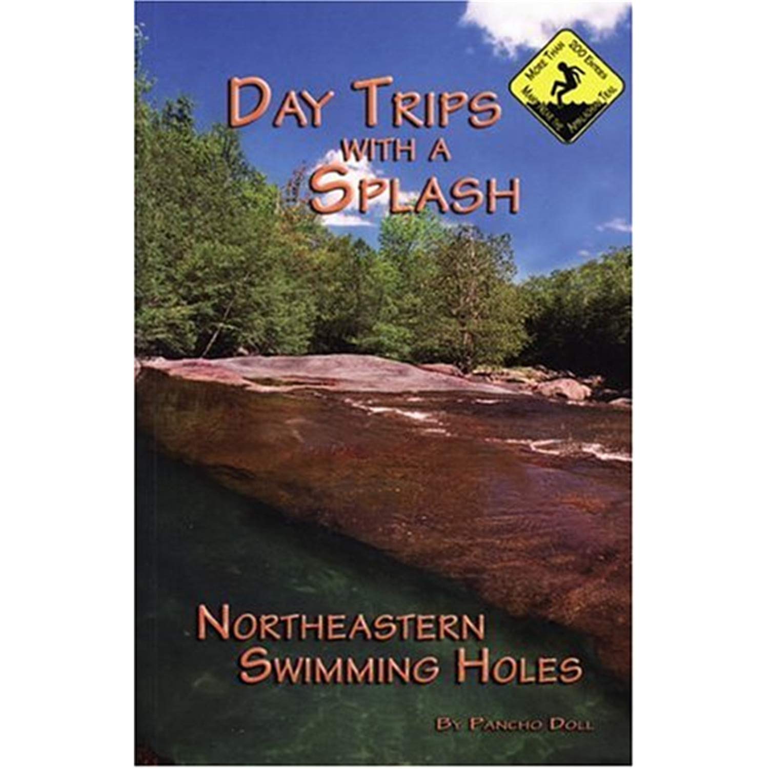 Day Trips with a Splash: Northeastern Swimming Holes (Day Trips With a Splash),Used