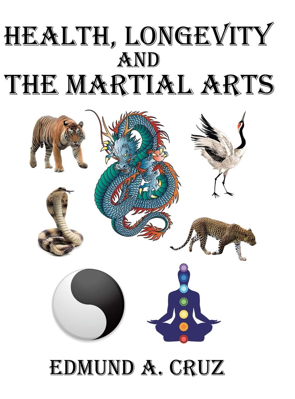 Health, Longevity and the Martial Arts,Used