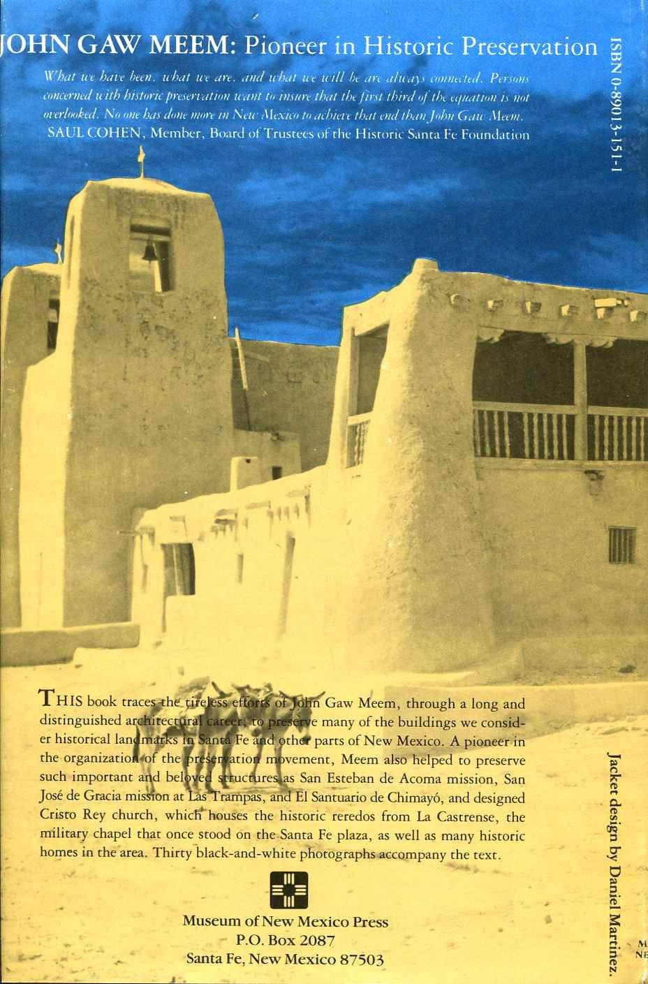 John Gaw Meem: Pioneer in Historic Preservation,Used