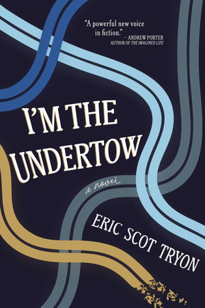 IM The Undertow: A Novel