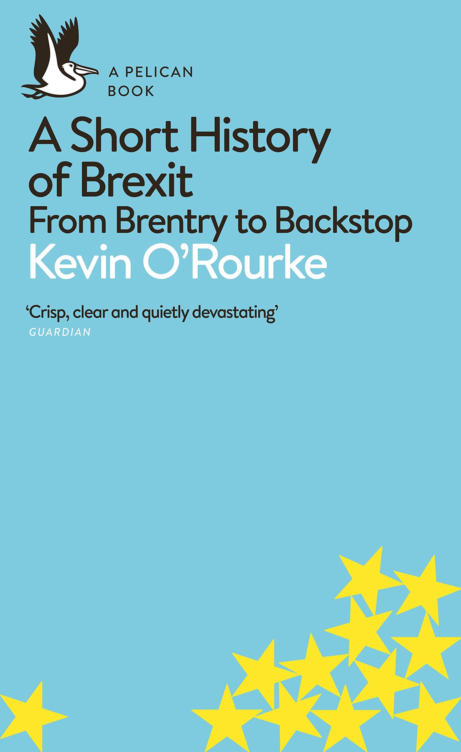A Short History of Brexit (Pelican Books),Used
