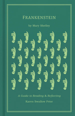 Frankenstein: A Guide to Reading and Reflecting