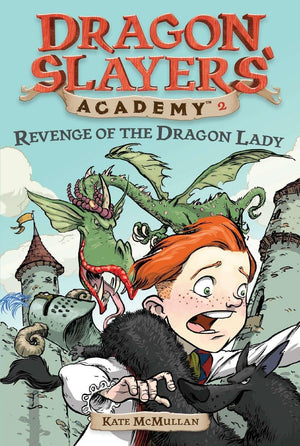 Revenge of the Dragon Lady (Dragon Slayers' Academy 2),New