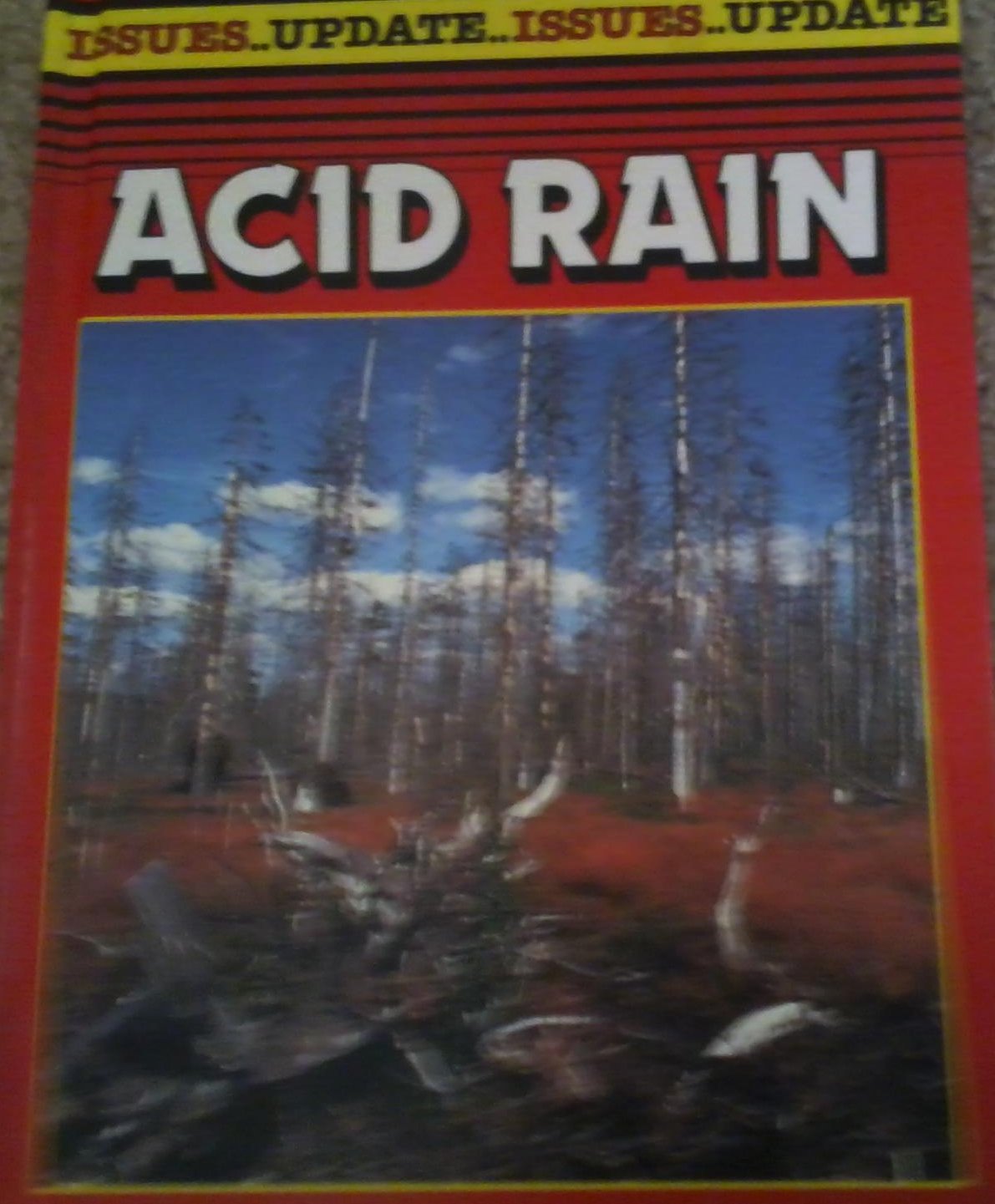 Acid Rain (Issues Update),Used