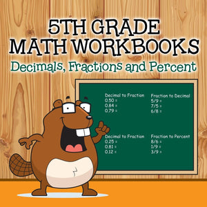 Fifth Grade Math Workbooks: Decimals, Fractions and Percent,Used