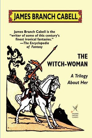The Witchwoman: A Trilogy About Her,New
