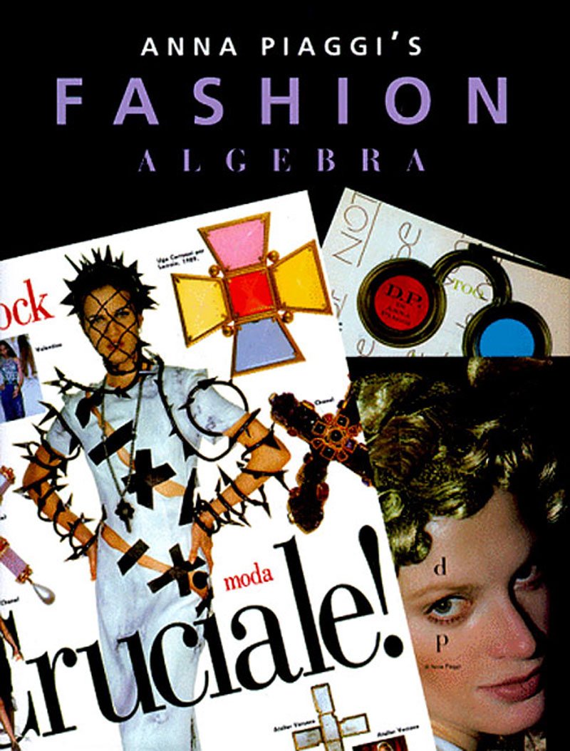 Anna Piaggi's Fashion Algebra: D.P. in Vogue (English, Italian and Italian Edition),Used