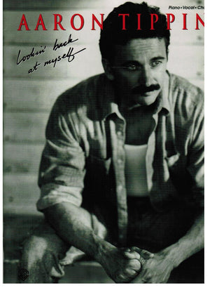 Aaron Tippin  Lookin' Back at Myself: Piano/Vocal/Chords,Used