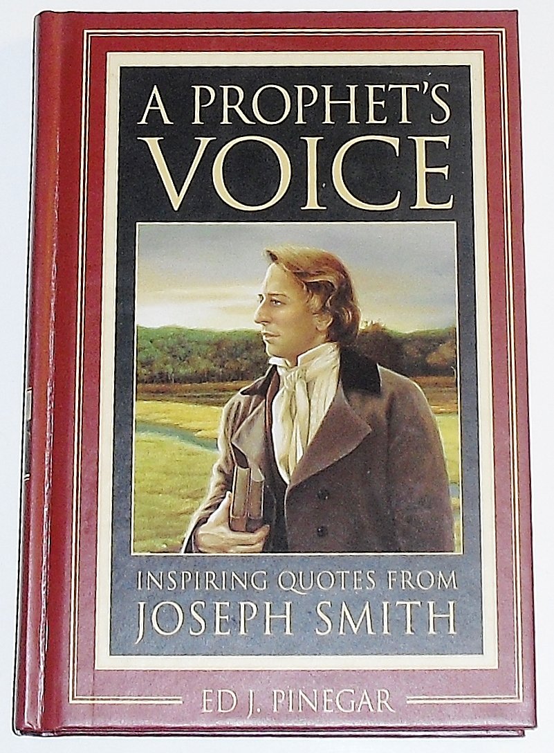 Prophet's Voice: Inspiring Quotes from Joseph Smith,Used