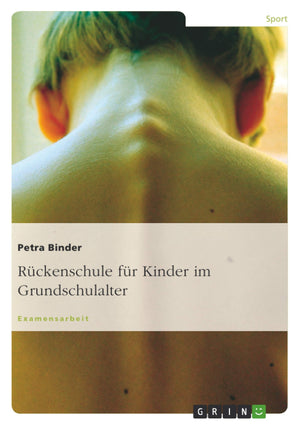 Rckenschule Fr Kinder Im Grundschulalter (German Edition),Used