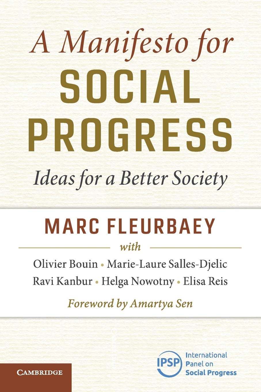 A Manifesto for Social Progress: Ideas for a Better Society,Used