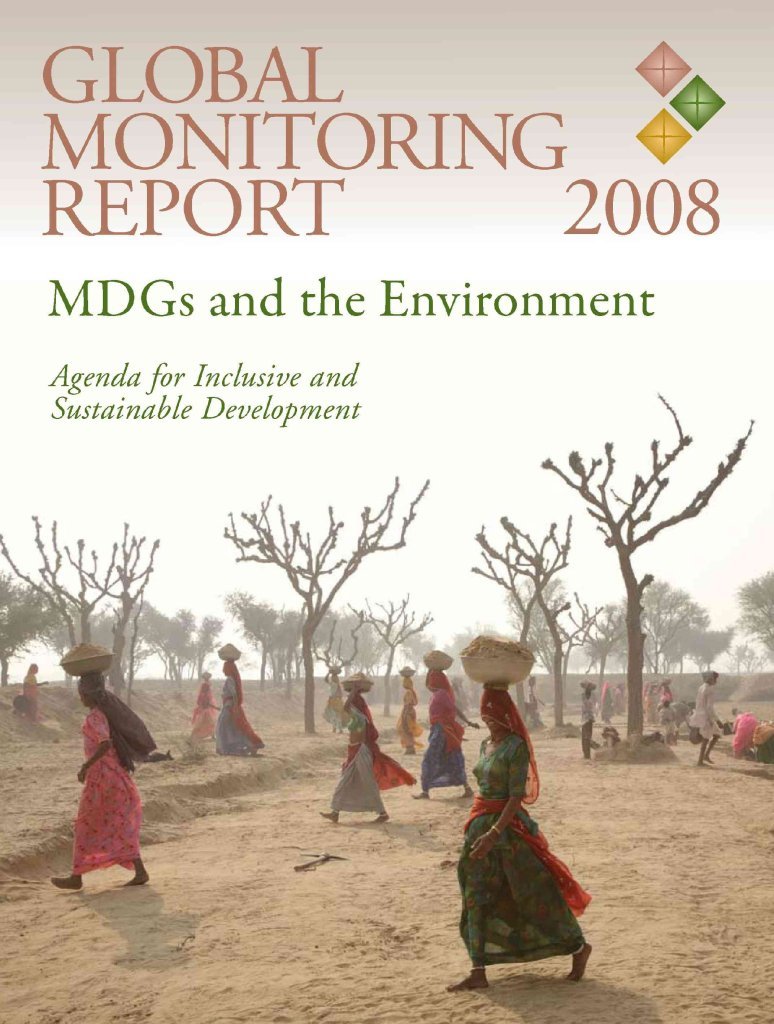 Global Monitoring Report 2008: Mdgs And The Environment: Agenda For Inclusive And Sustainable Development (Global Monitoring Rep,New