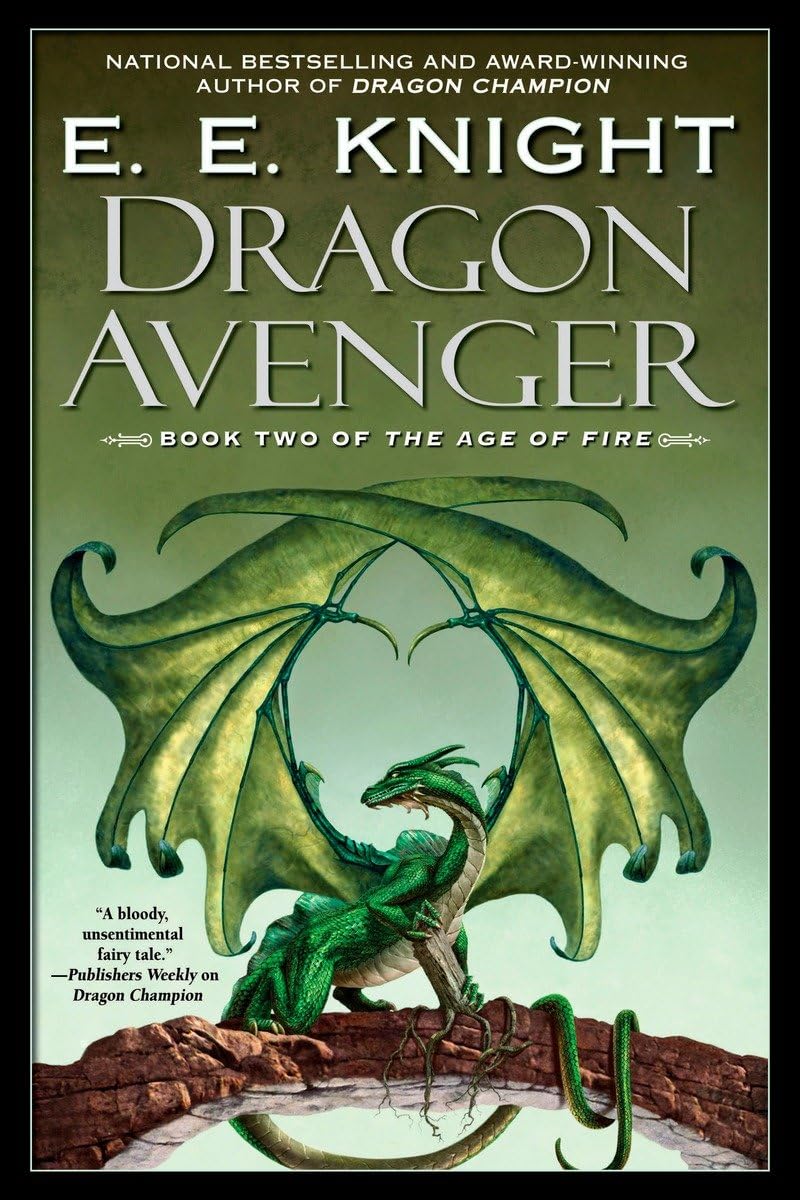 Dragon Avenger (Age Of Fire, Book 2),Used