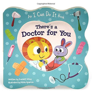 There's a Doctor for You: Children's Board Book (I Can Do It) (I Can Do It Book),Used