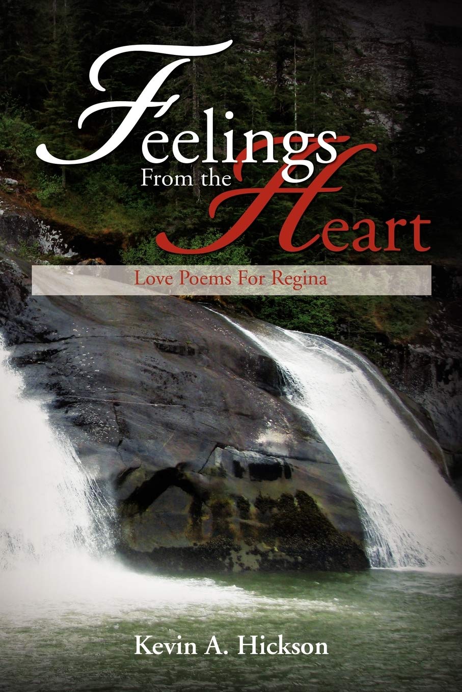 Feelings From The Heart: Love Poems For Regina,Used