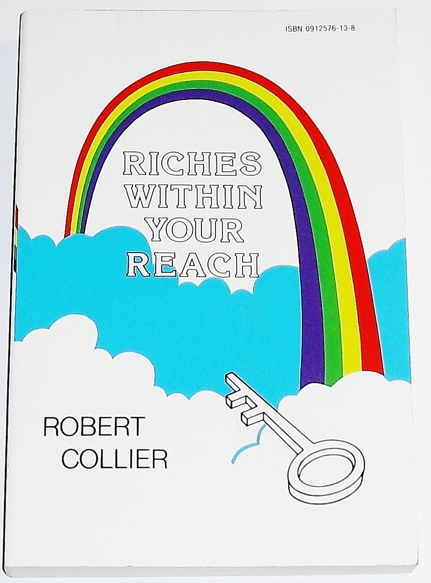 Riches Within Your Reach: The Law of the Higher Potential,Used