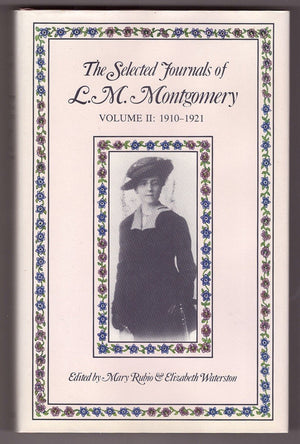 The Selected Journals Of L.M. Montgomery: Vol. 2,New