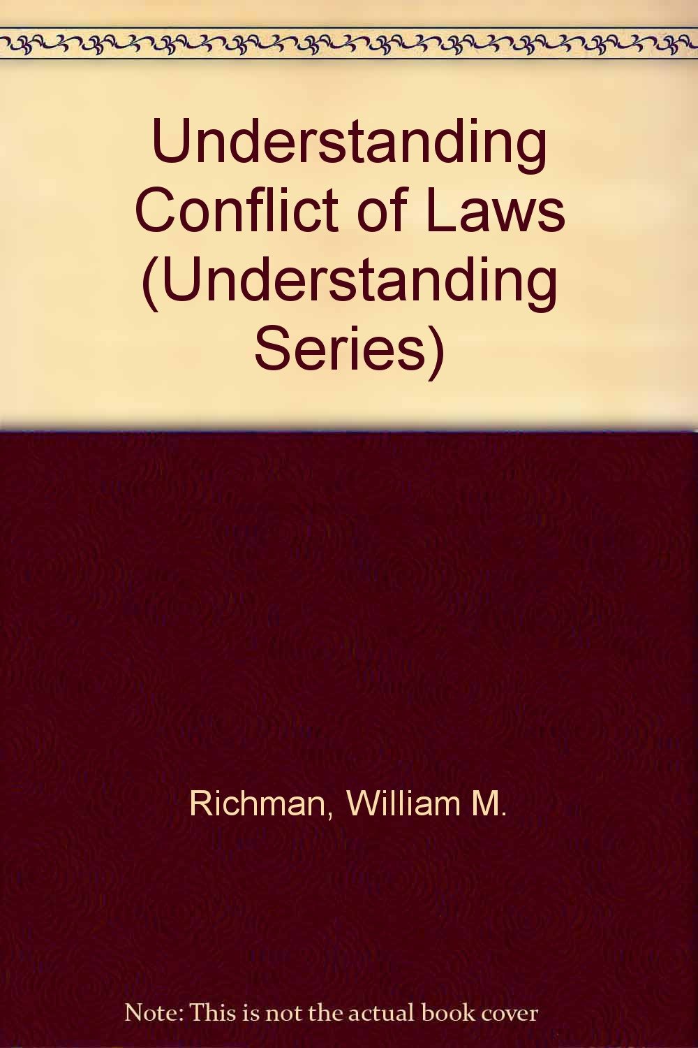 Understanding Conflict of Laws (Understanding Series),New