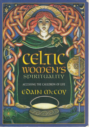 Celtic Women's Spirituality: Accessing the Cauldron of Life,Used