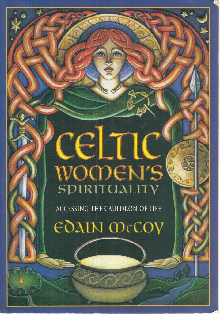 Celtic Women's Spirituality: Accessing the Cauldron of Life,Used