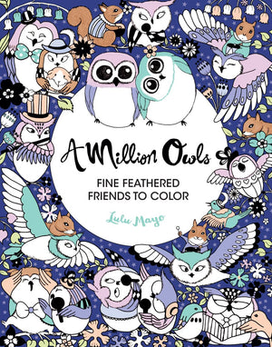A Million Owls: Fine Feathered Friends To Color (Volume 5) (A Million Creatures To Color) (Volume 4),New
