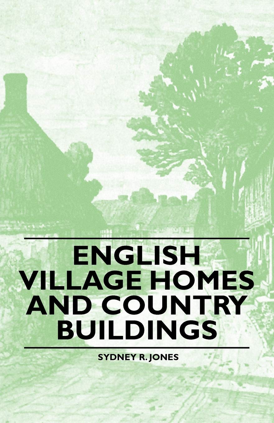 English Village Homes And Country Buildings,Used