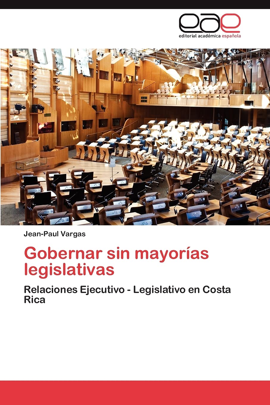 Gobernar sin mayoras legislativas: Relaciones Ejecutivo  Legislativo en Costa Rica (Spanish Edition),Used