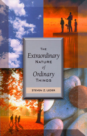 The Extraordinary Nature of Ordinary Things,New