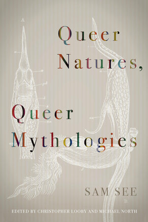 Queer Natures, Queer Mythologies,Used